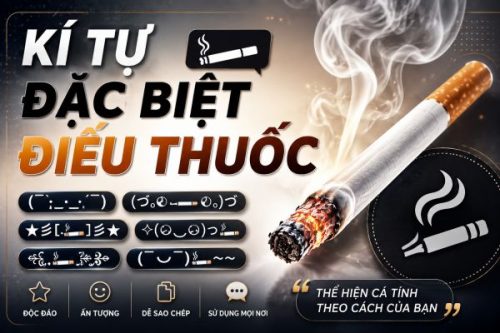 Kí Tự Đặc Biệt Điếu Thuốc Cực Ngầu – Tạo Tên Game Chất